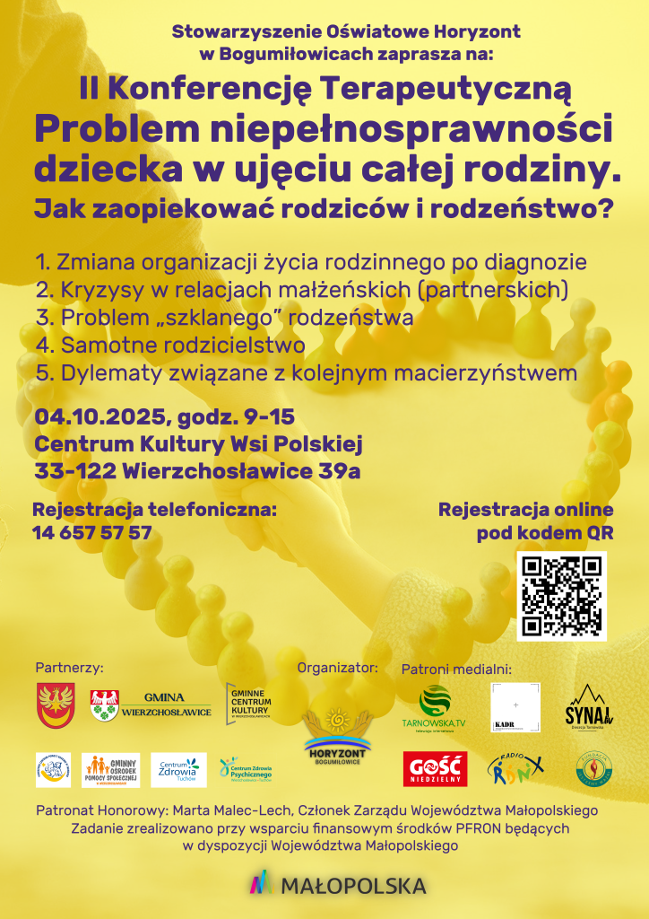 zaproszenie na II Konferencję terapeutyczną organizowaną przez Stowarzyszenie Oświatowe Horyzont pt Problem niepełnosp[rawności dziecka w ujęciu całej rodziny. Udołu loga partnerów