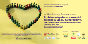 na żółtym tle serce ułożone z pionków do gry i tekst zaproszenia na II konferencję tarapeutyczną organizowaną przez Stowarzyszenie Horyzont w dniu 04,10,2025